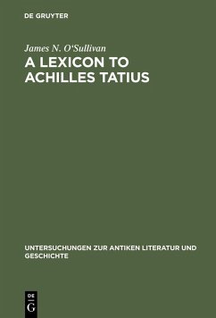 A Lexicon to Achilles Tatius (eBook, PDF) - O'Sullivan, James N.