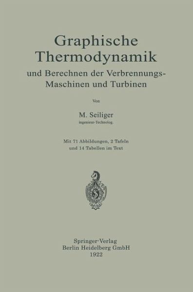 Graphische Thermodynamik und Berechnen der Verbrennungs-Maschinen und Turbinen (eBook, PDF)