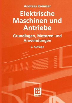 Elektrische Maschinen und Antriebe (eBook, PDF) - Kremser, Andreas