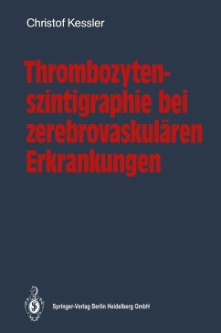 Thrombozytenszintigraphie bei zerebrovaskulären Erkrankungen (eBook, PDF) - Kessler, Christof