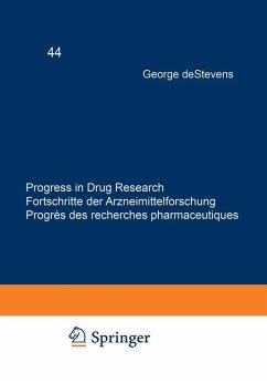 Progress in Drug Research / Fortschritte der Arzneimittelforschung / Progrès des recherches pharmaceutiques (eBook, PDF) - Destevens, George; Bhaduri, A. P.; Saxena, Anil K.; Saxena, Mridula; Zingel, V.; Leschke, C.; Schunack, W.; Hoeprich, Paul D.; Schultz, Richard M.; Mehrotra, P. K.; Batra, Sanjay