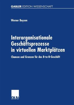 Interorganisationale Geschäftsprozesse in virtuellen Marktplätzen (eBook, PDF) - Boysen, Werner