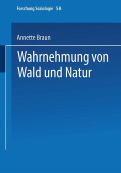 Wahrnehmung von Wald und Natur (eBook, PDF) - Braun, Annette
