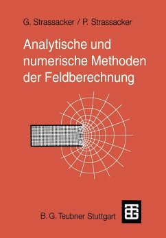 Analytische und numerische Methoden der Feldberechnung (eBook, PDF) - Strassacker, Gottlieb; Strassacker, Peter