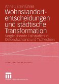 Wohnstandortentscheidungen und städtische Transformation (eBook, PDF)