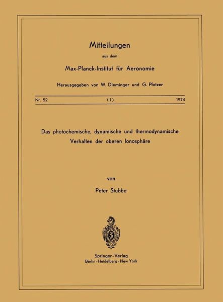Das Photochemische, Dynamische und Thermodynamische Verhalten der Oberen Ionosphäre (eBook, PDF)
