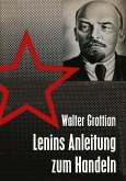 Lenins Anleitung zum Handeln (eBook, PDF)
