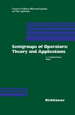 Semigroups of Operators: Theory and Applications (eBook, PDF)