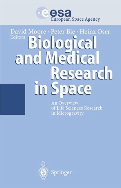 Biological and Medical Research in Space (eBook, PDF) Biological and Medical Research in Space (eBook, PDF)
