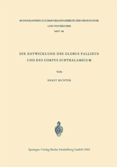 Die Entwicklung des Globus Pallidus und des Corpus Subthalamicum (eBook, PDF) - Richter, Ernst