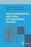 Instrumental Methods and Scoring in Extrapyramidal Disorders (eBook, PDF) Instrumental Methods and Scoring in Extrapyramidal Disorders (eBook, PDF)