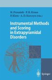 Instrumental Methods and Scoring in Extrapyramidal Disorders (eBook, PDF)