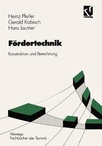 Fördertechnik (eBook, PDF) - Pfeifer, Heinz; Kabisch, Gerald; Lautner, Hans