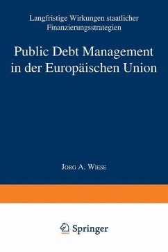 Public Debt Management in der Europäischen Union (eBook, PDF) - Wiese, Jörg Andreas