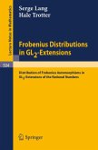 Frobenius Distributions in GL2-Extensions (eBook, PDF)