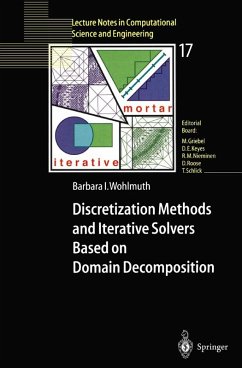 Discretization Methods and Iterative Solvers Based on Domain Decomposition (eBook, PDF) - Wohlmuth, Barbara I.