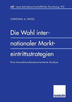 Die Wahl internationaler Markteintrittsstrategien (eBook, PDF) - Weiss, Christina A.