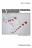 Die politischen Theorien der Gegenwart (eBook, PDF)