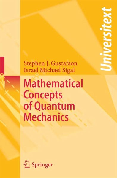Mathematical Concepts of Quantum Mechanics (eBook, PDF) Mathematical Concepts of Quantum Mechanics (eBook, PDF)