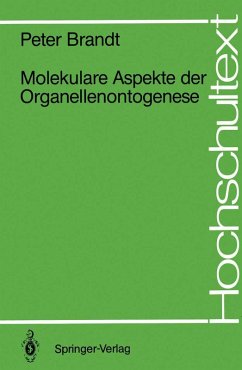 Molekulare Aspekte der Organellenontogenese (eBook, PDF) - Brandt, Peter