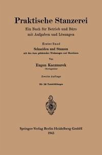 Schneiden und Stanzen mit den dazu gehörenden Werkzeugen und Maschinen (eBook, PDF) - Kaczmarek, Eugen