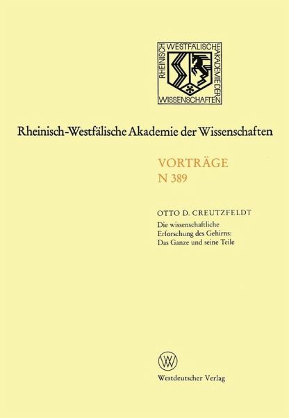 Die wissenschaftliche Erforschung des Gehirns: Das Ganze und seine Teil (eBook, PDF)