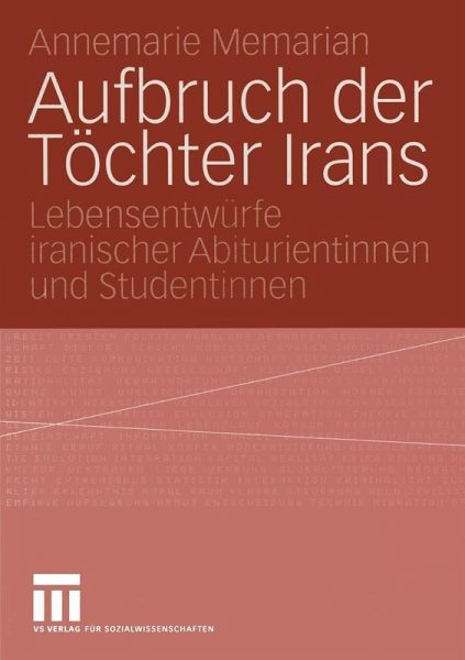 Aufbruch der Töchter Irans (eBook, PDF) Aufbruch der Töchter Irans (eBook, PDF)