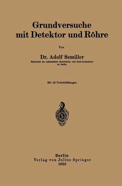 Grundversuche mit Detektor und Röhre (eBook, PDF) Grundversuche mit Detektor und Röhre (eBook, PDF)