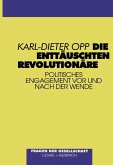 Die enttäuschten Revolutionäre (eBook, PDF)