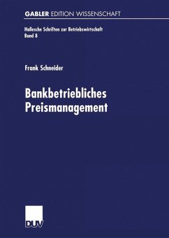 Bankbetriebliches Preismanagement (eBook, PDF) - Schneider, Frank
