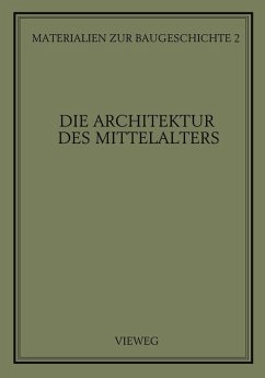 Die Architektur des Mittelalters (eBook, PDF) Die Architektur des Mittelalters (eBook, PDF)