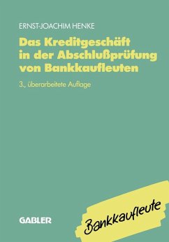 Das Kreditgeschäft in der Abschlußprüfung von Bankkaufleuten (eBook, PDF)