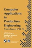 Computer Applications in Production Engineering (eBook, PDF)