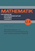 Übungsaufgaben zur Wahrscheinlichkeitsrechnung und mathematischen Statistik (eBook, PDF)