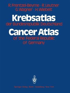 Krebsatlas der Bundesrepublik Deutschland / Cancer Atlas of the Federal Republic of Germany (eBook, PDF) - Frentzel - Beyme, R.; Leutner, R.; Wagner, R.; Wiebelt, H.