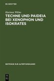 Techne und Paideia bei Xenophon und Isokrates (eBook, PDF)