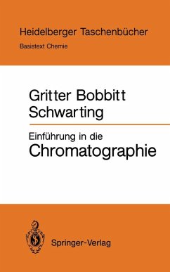 Einführung in die Chromatographie (eBook, PDF) - Gritter, Roy J.; Bobbitt, James M.; Schwarting, Arthur E.