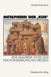 Metaphern der ,Kur' (eBook, PDF) - Buchholz, Michael B.