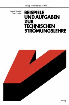 Beispiele und Aufgaben zur Technischen Strömungslehre (eBook, PDF) - Böswirth, Leopold