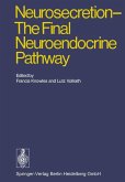 Neurosecretion - The Final Neuroendocrine Pathway (eBook, PDF)