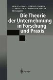 Die Theorie der Unternehmung in Forschung und Praxis (eBook, PDF)