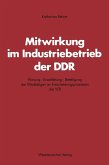 Mitwirkung im Industriebetrieb der DDR (eBook, PDF)