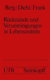 Rückstände und Verunreinigungen in Lebensmitteln (eBook, PDF)