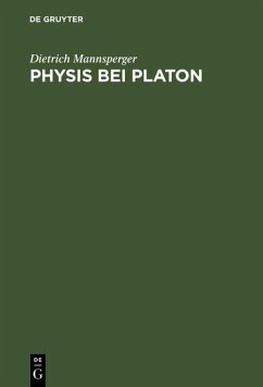 Physis bei Platon (eBook, PDF) - Mannsperger, Dietrich