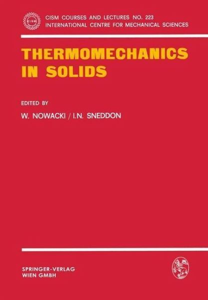 Thermomechanics in Solids (eBook, PDF) Thermomechanics in Solids (eBook, PDF)