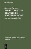 Anleitung zur deutschen Poeterey. Poet (eBook, PDF)