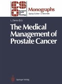 The Medical Management of Prostate Cancer (eBook, PDF) The Medical Management of Prostate Cancer (eBook, PDF)