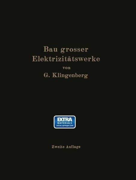 Bau großer Elektrizitätswerke (eBook, PDF) Bau großer Elektrizitätswerke (eBook, PDF)