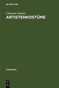 Artistenkostüme (eBook, PDF) - Schmitt, Christine