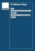 Der Integrationsgedanke in der Betriebswirtschaftslehre (eBook, PDF)